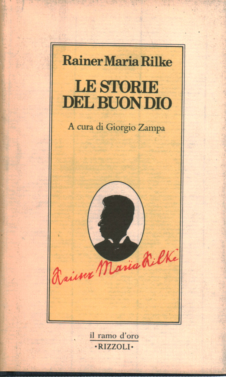 Histoires du Bon Dieu, Rainer Maria Rilke