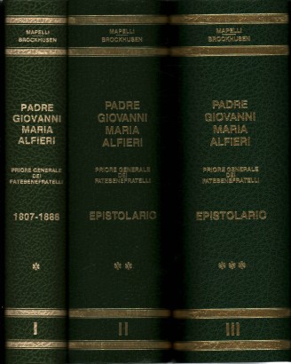 Padre Giovanni Maria Alfieri epistolario (1807-1888) tre volumi