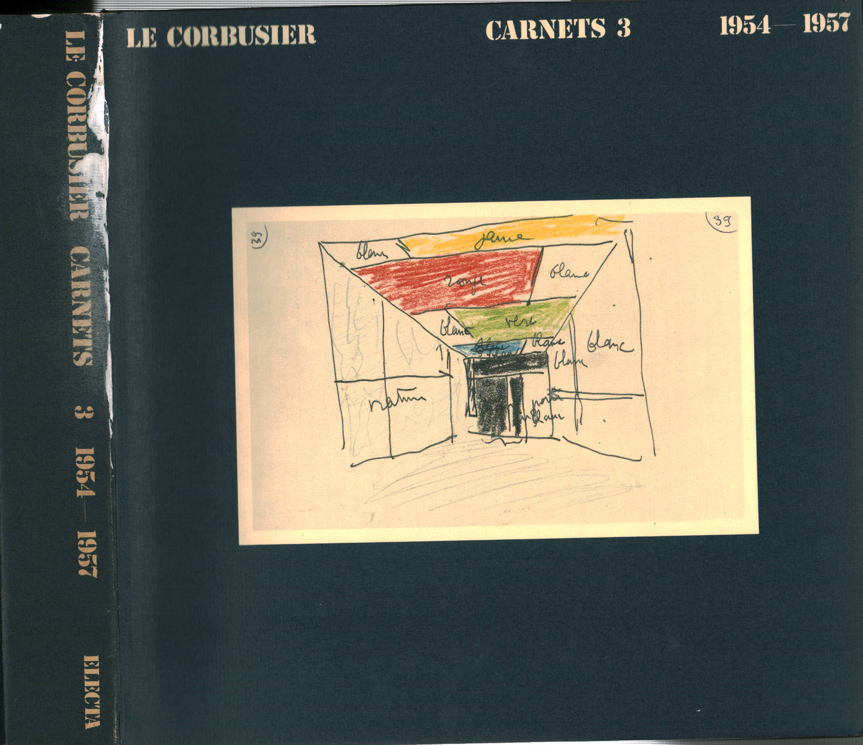Le Corbusier Carnets Volume 3, 1954-1957, Le Corbusier