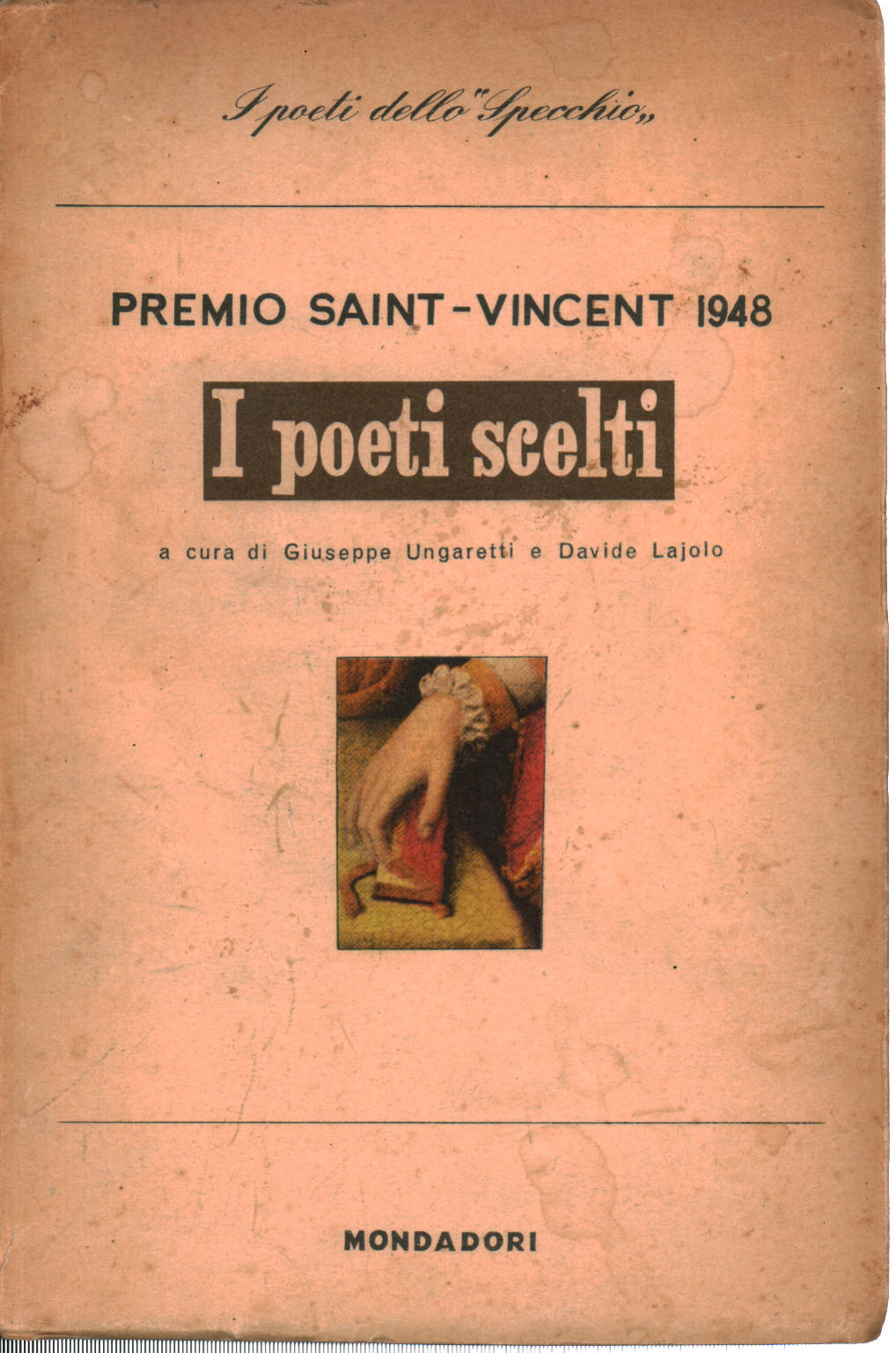 Les poètes choisis, Giuseppe Ungaretti Davide Lajolo