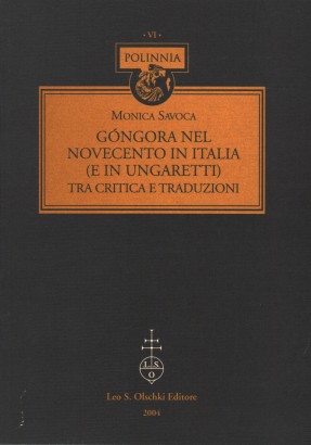 Góngora nel Novecento in Italia (e in Ungaretti)