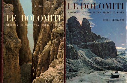 Le Dolomiti. Geologia dei Monti tra Isarco e Piave (2 Volumi)