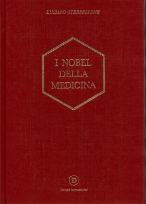 I Nobel della medicina (1901-1990)