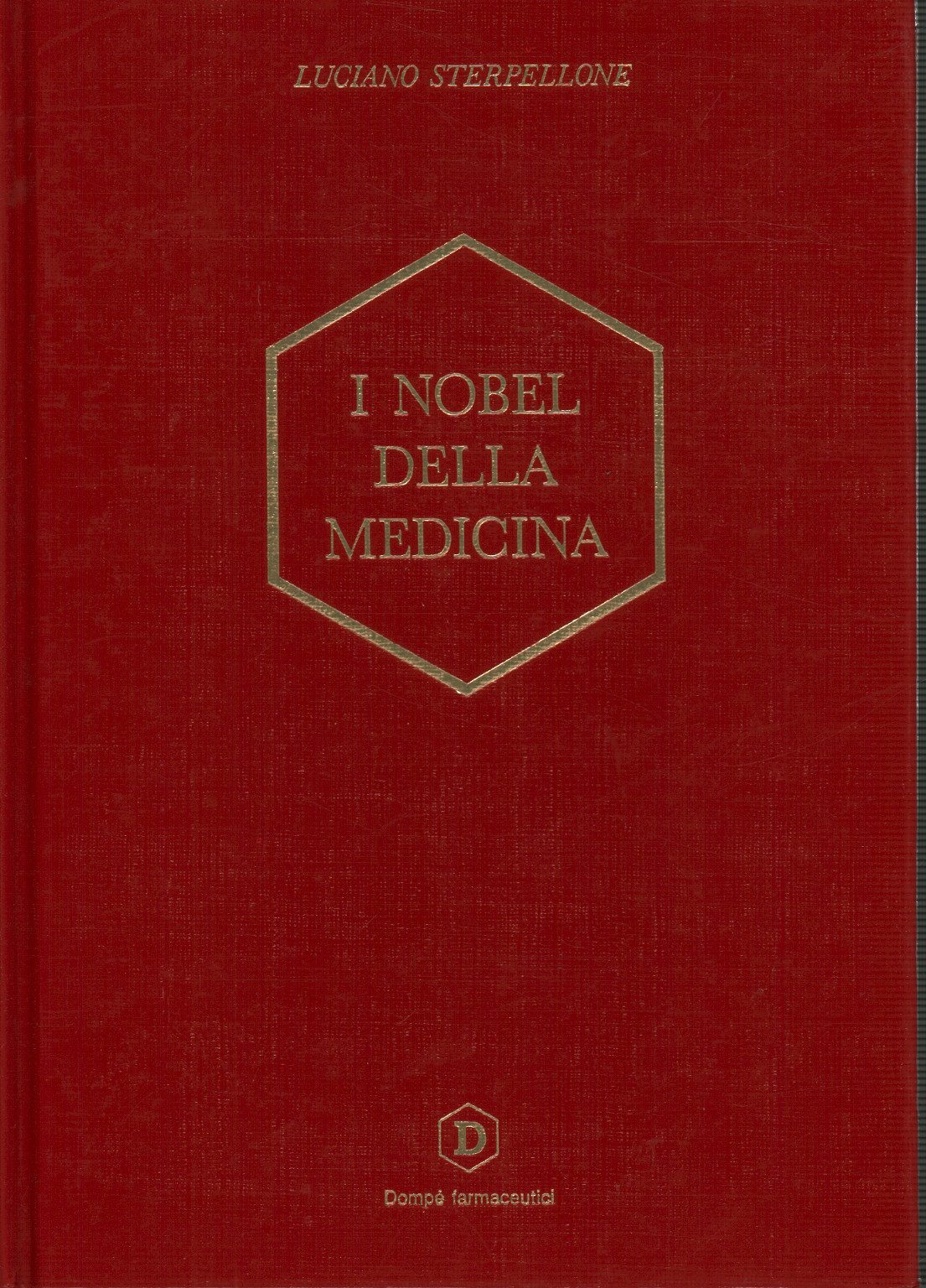 Die Nobelpreisträger der medizin (1901-1990), s.zu.