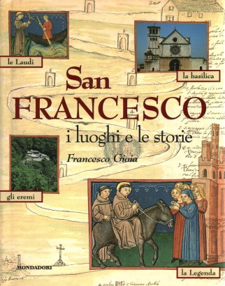 San Francesco i luoghi e le storie