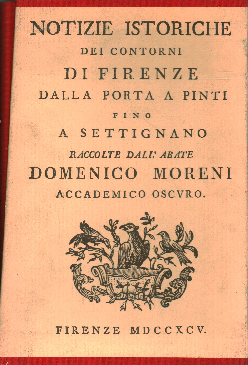 News les contours historiques de Florence (6 volum, s.un.