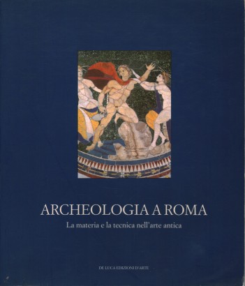 Archeologia a Roma