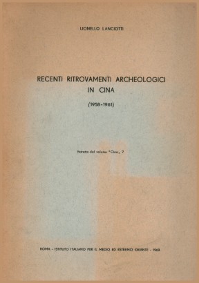 Recenti ritrovamenti archeologici in Cina (1958-1961)