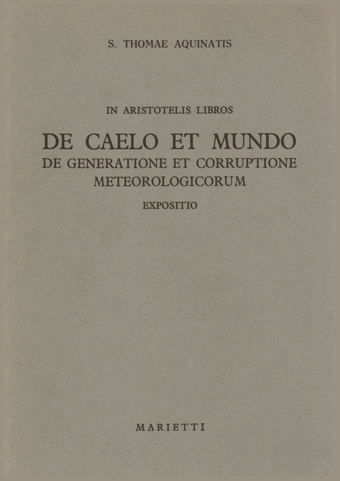 In Aristotelis libros de caelo et mundo, de generat, s.a.