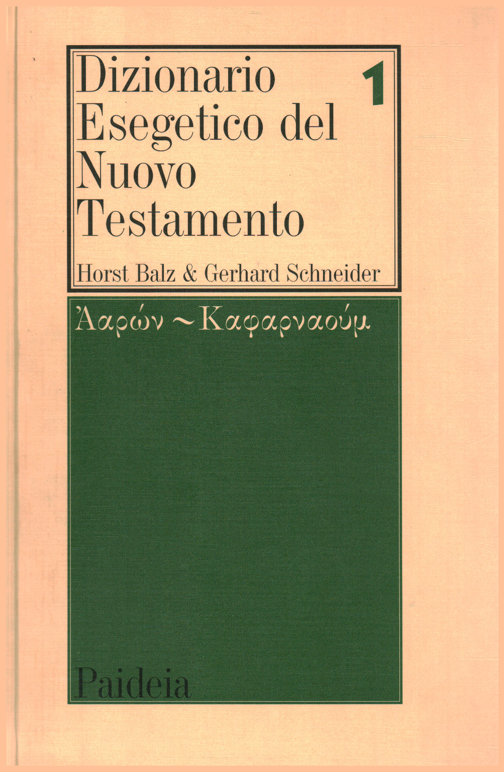 Dictionnaire de l'Exégèse du Nouveau Testament (vol. 1), s.un.