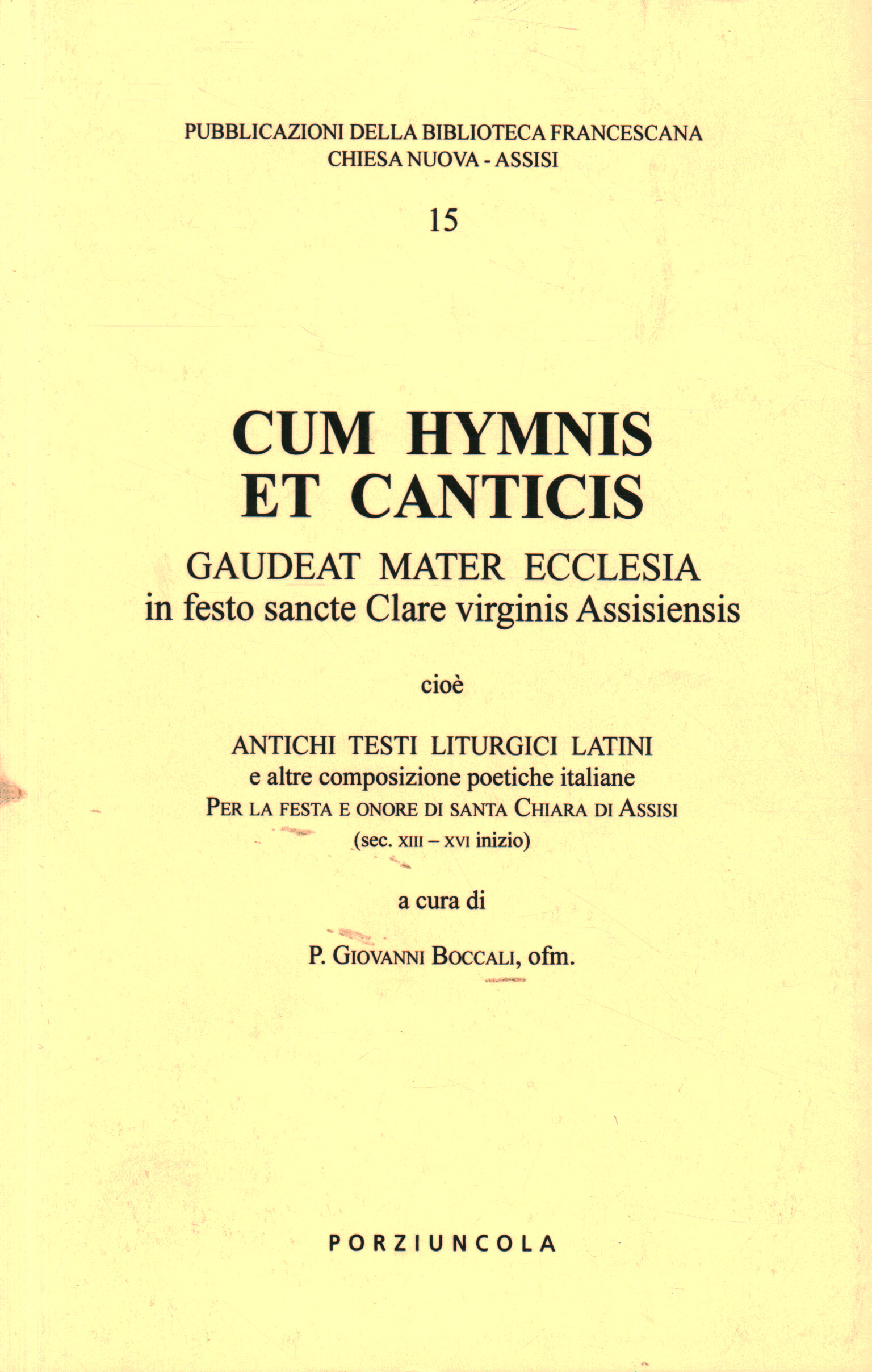Cum Hymnis et canticis, Giovanni Boccali