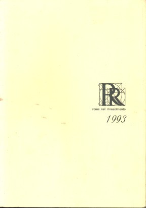 Roma nel Rinascimento 1993: bibliografia e note