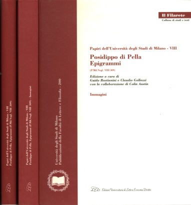 Papiri dell'Università degli Studi di Milano VIII: Posidippo di Pella Epigrammi (P.Mil. Vogl. VIII 309)