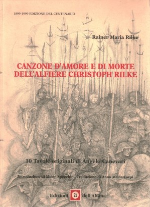 Die Weis von Liebe und Tod des Cornets Christoph Rilke/ Canzone d'amore e di morte dell'alfiere Christoph Rilke