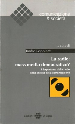 La radio: mass media democratico?