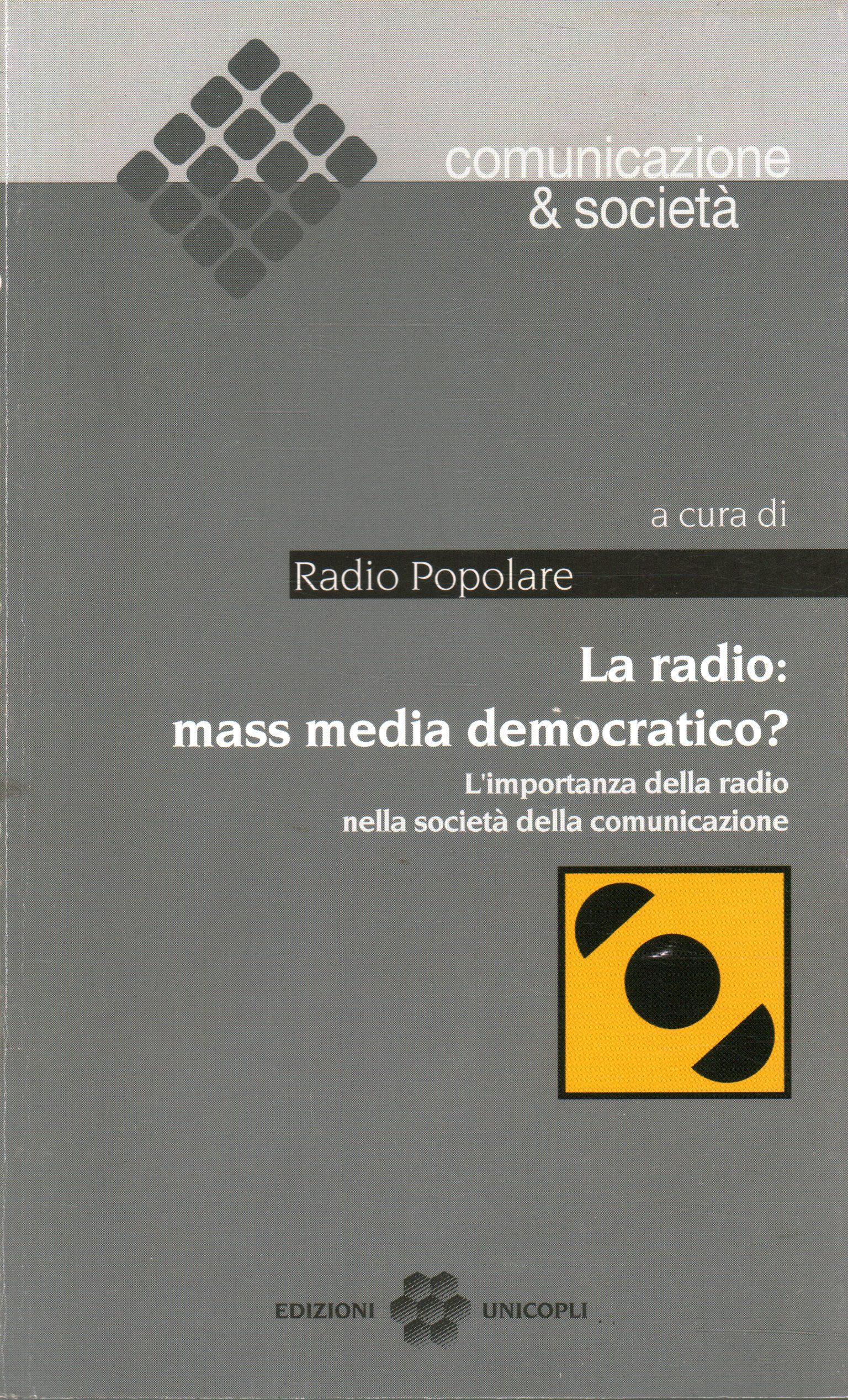 Radio: médias de masse démocratiques? Radio Popolare