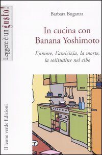 En la cocina con Banana Yoshimoto, Barbara Buganza