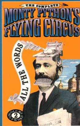 The complete monty python's flying circus all the words (volume 2)