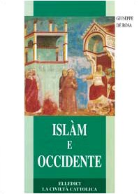 Islam and the West, Giuseppe De Rosa