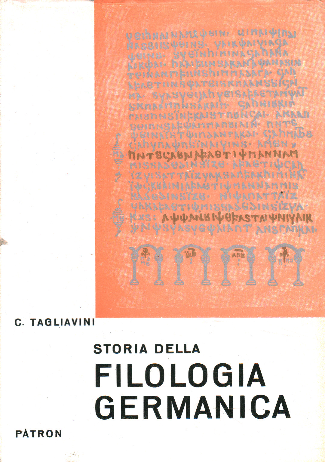 Panorama de l'histoire de la philologie germanique, Carlo Tagliavini
