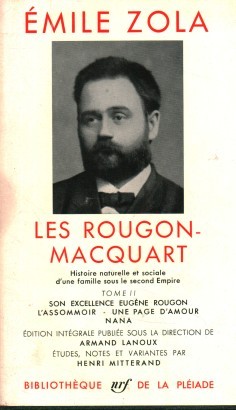 Les Rougon-Macquart (Tome II)