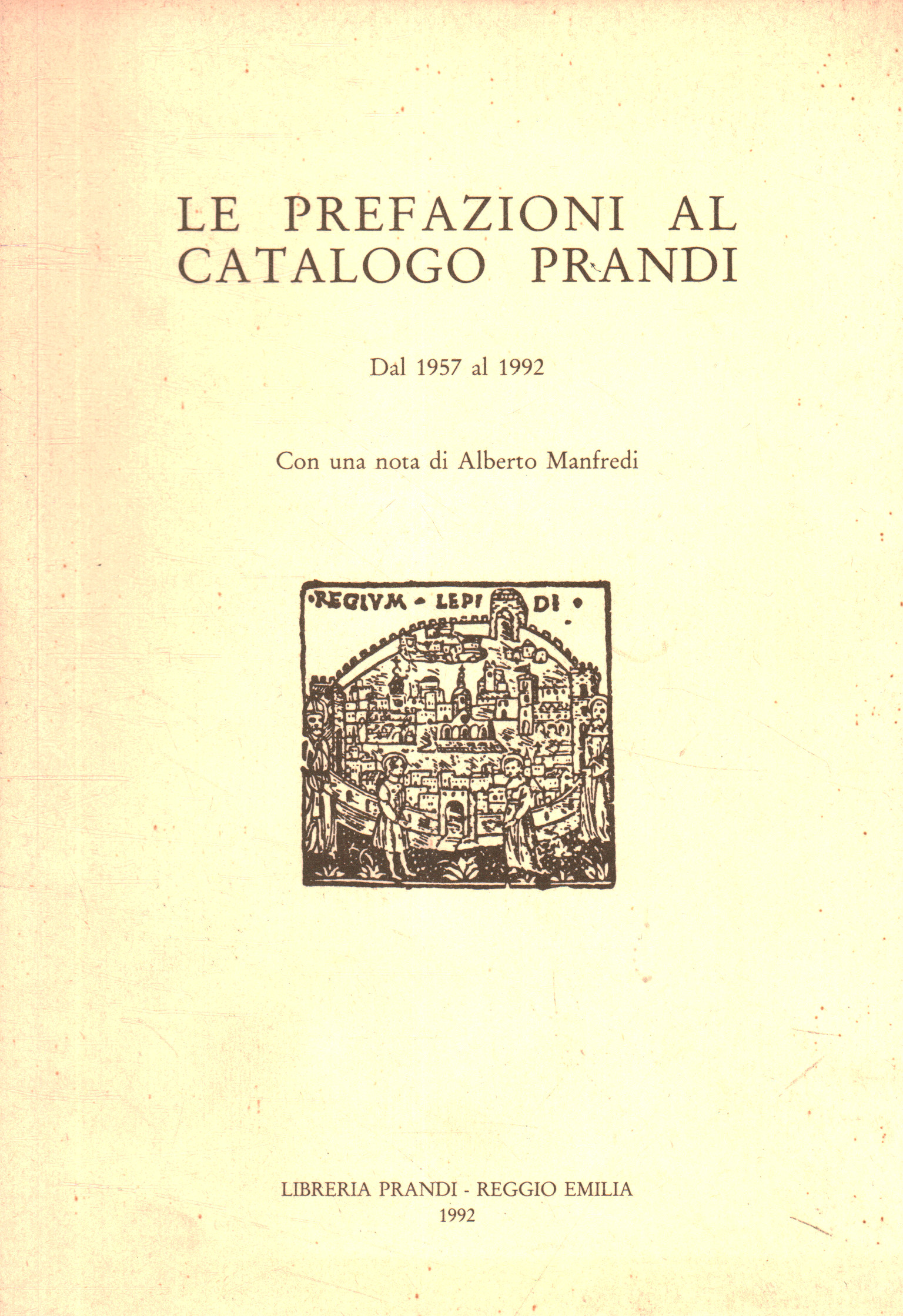 The prefaces to the Prandi Catalogue