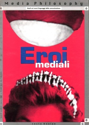Eroi mediali (1998-n 2)