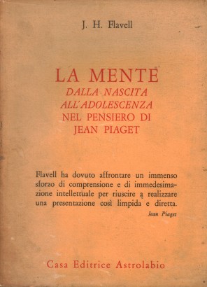 La mente dalla nascita all'adolescenza nel pensiero di Jean Piaget