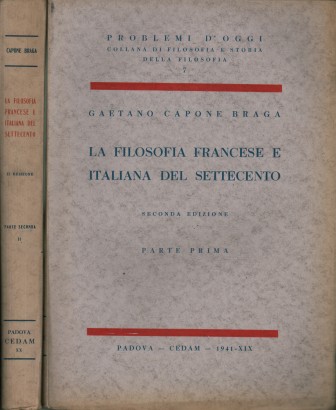 La filosofia francese e italiana del Settecento (2 Volumi)