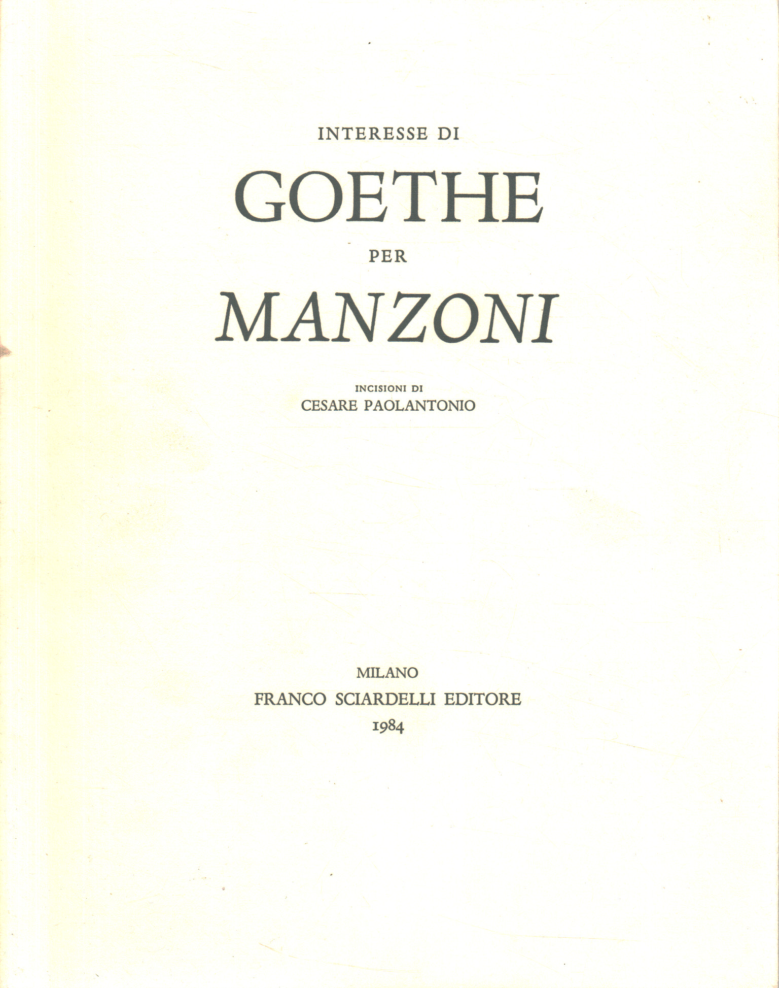Goethes Interesse an Manzoni