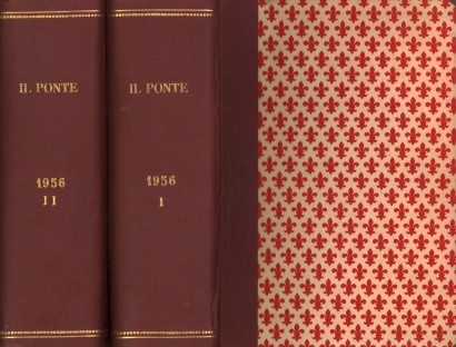 Il Ponte Rivista mensile di politica e letteratura. Anno XII, 1956 (Annata completa in 2 Volumi)