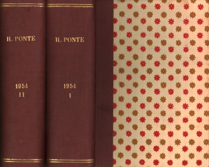 Il Ponte Rivista mensile di politica e letteratura. Anno X, 1954 (Annata completa in 2 Volumi)