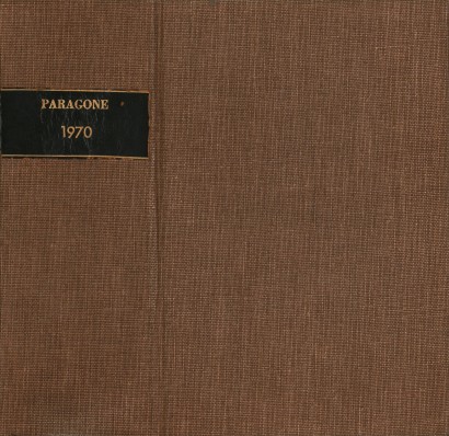 Paragone Rivista mensile di arte figurativa e letteratura. Letteratura Anno XXI-1970. Fascicoli pari 240-248