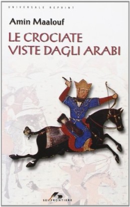 Le crociate viste dagli Arabi