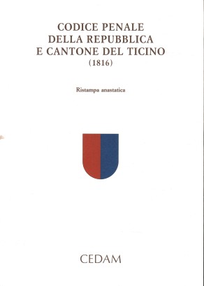 Codice penale della Repubblica e Cantone del Ticino (1816)