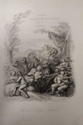 Chants et chansons populaires de la France. Première série 1843, Deuxième série 1843, Troisième série 1843