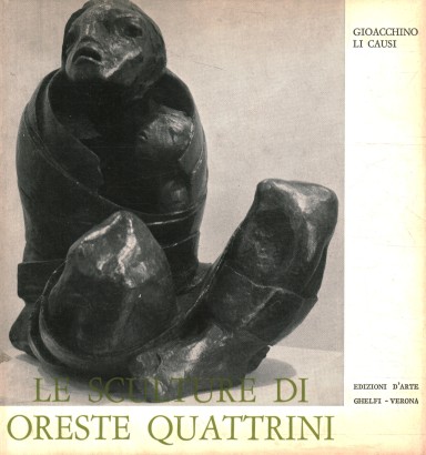 Le sculture di Oreste Quattrini