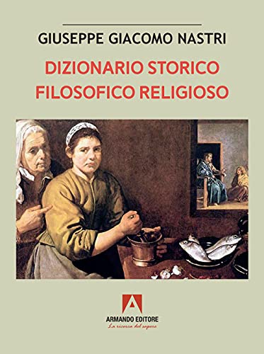 Dictionnaire historique philosophique religieux