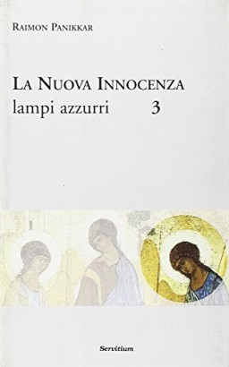 La nuova innocenza. Lampi azzurri (Volume 3)