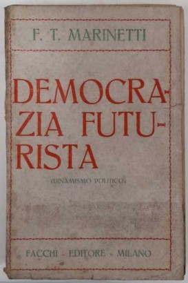 Futuristische Demokratie. Politische Dynamik, futuristische Demokratie (Politische Dynamik)