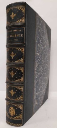 La Régence 1715-1723