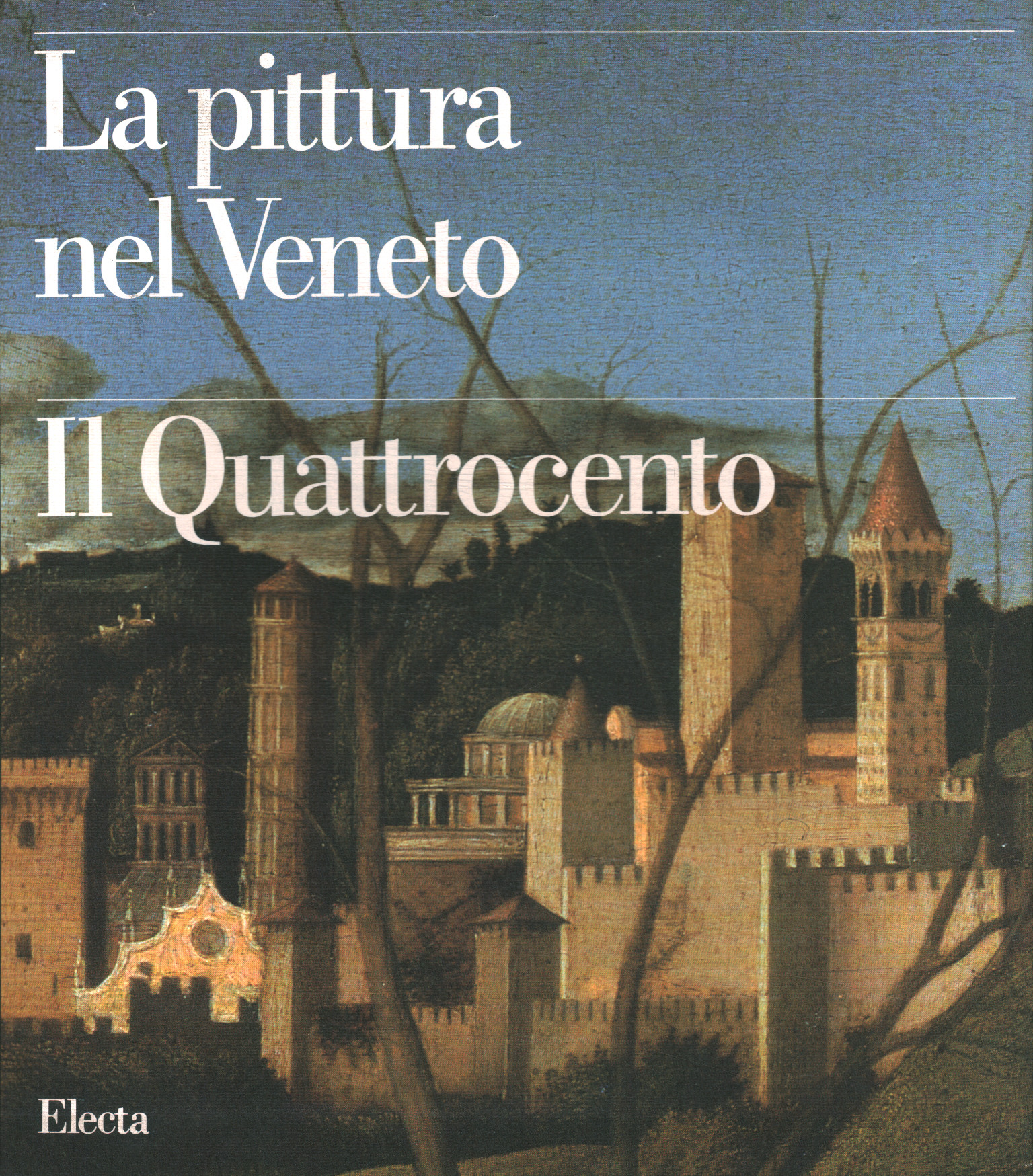 Malerei im Veneto. Das 15. Jahrhundert%2, Malerei im Veneto. Die Vierhundert%2